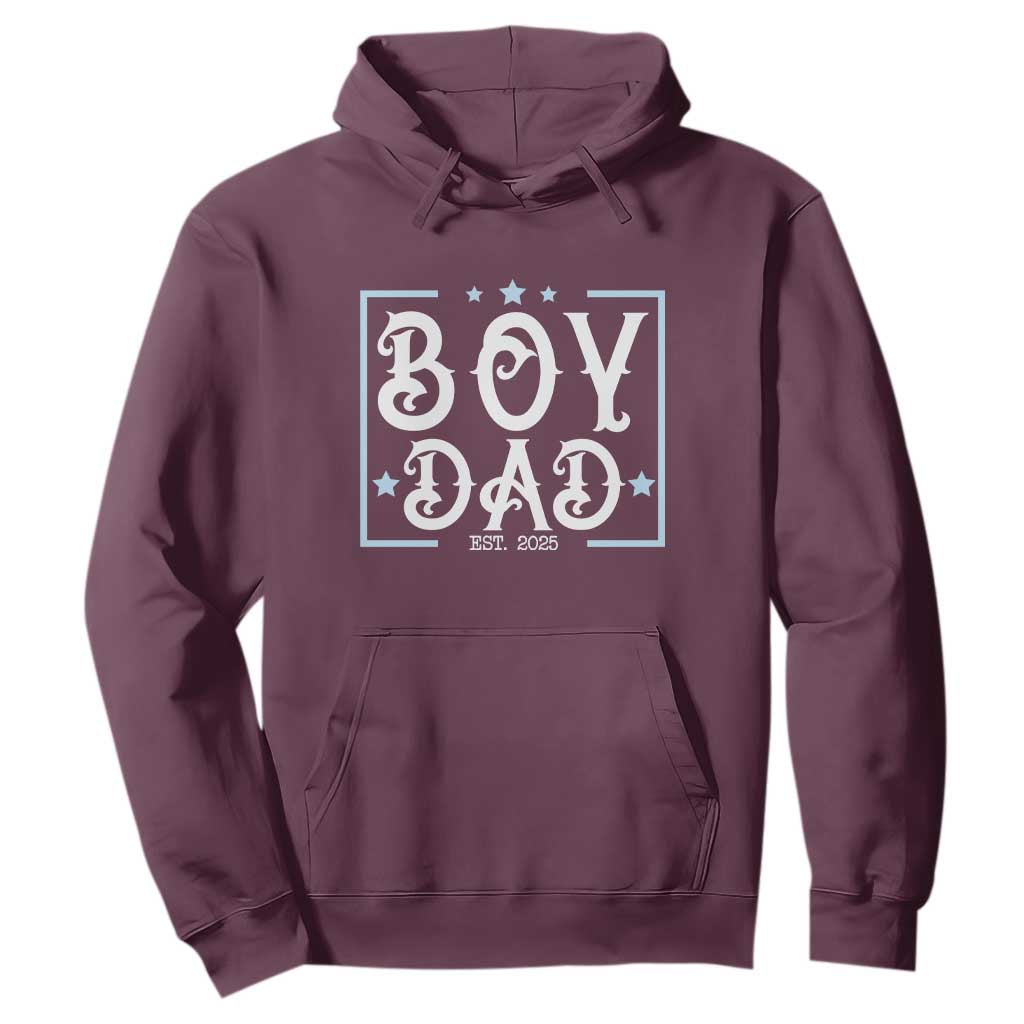 Boy Dad Est 2025 Hoodie Expect Baby Boy Fathers Day 2025 TS10 Maroon Print Your Wear