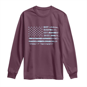 Boy Dad Est 2025 Long Sleeve Shirt American Flag First Fathers Day TS10 Maroon Print Your Wear