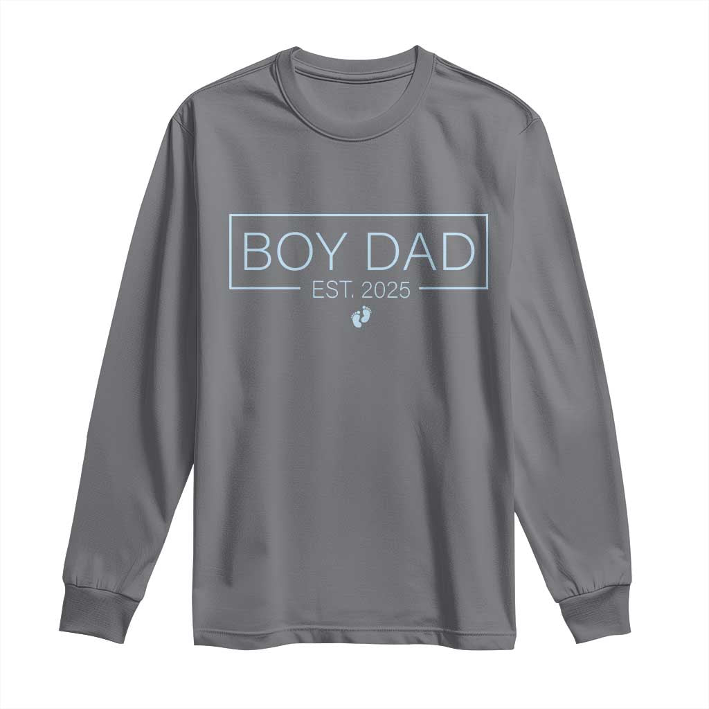 Boy Dad Est 2025 Long Sleeve Shirt Daddy Of Newborn Baby Boy First Fathers Day TS10 Charcoal Print Your Wear