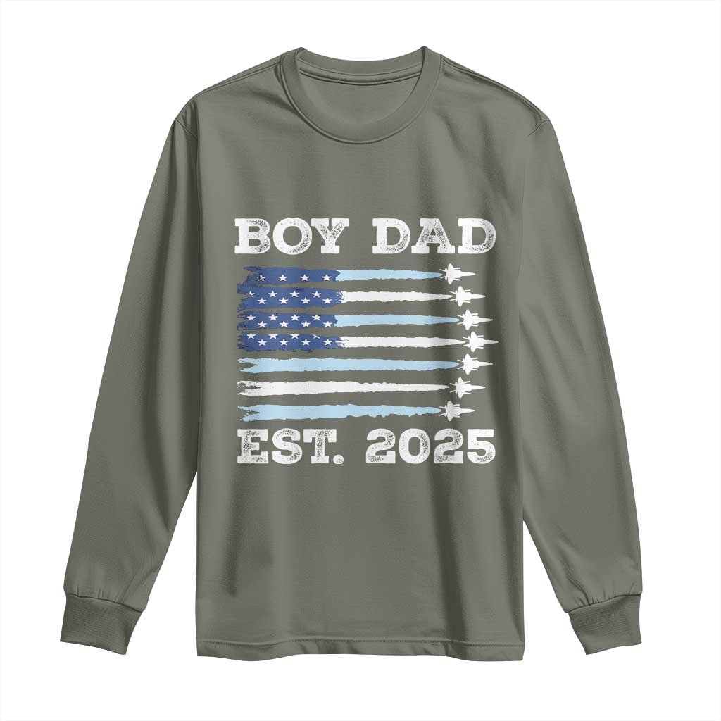 Boy Dad Est 2025 Long Sleeve Shirt Daddy Of Newborn Baby Boy First Fathers Day USA Flag Fighter Jets TS10 Military Green Print Your Wear