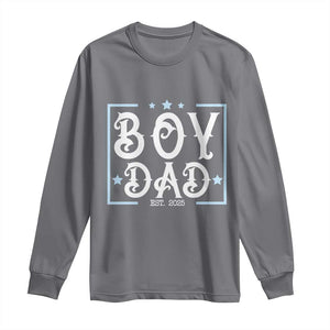 Boy Dad Est 2025 Long Sleeve Shirt Expect Baby Boy Fathers Day 2025 TS10 Charcoal Print Your Wear