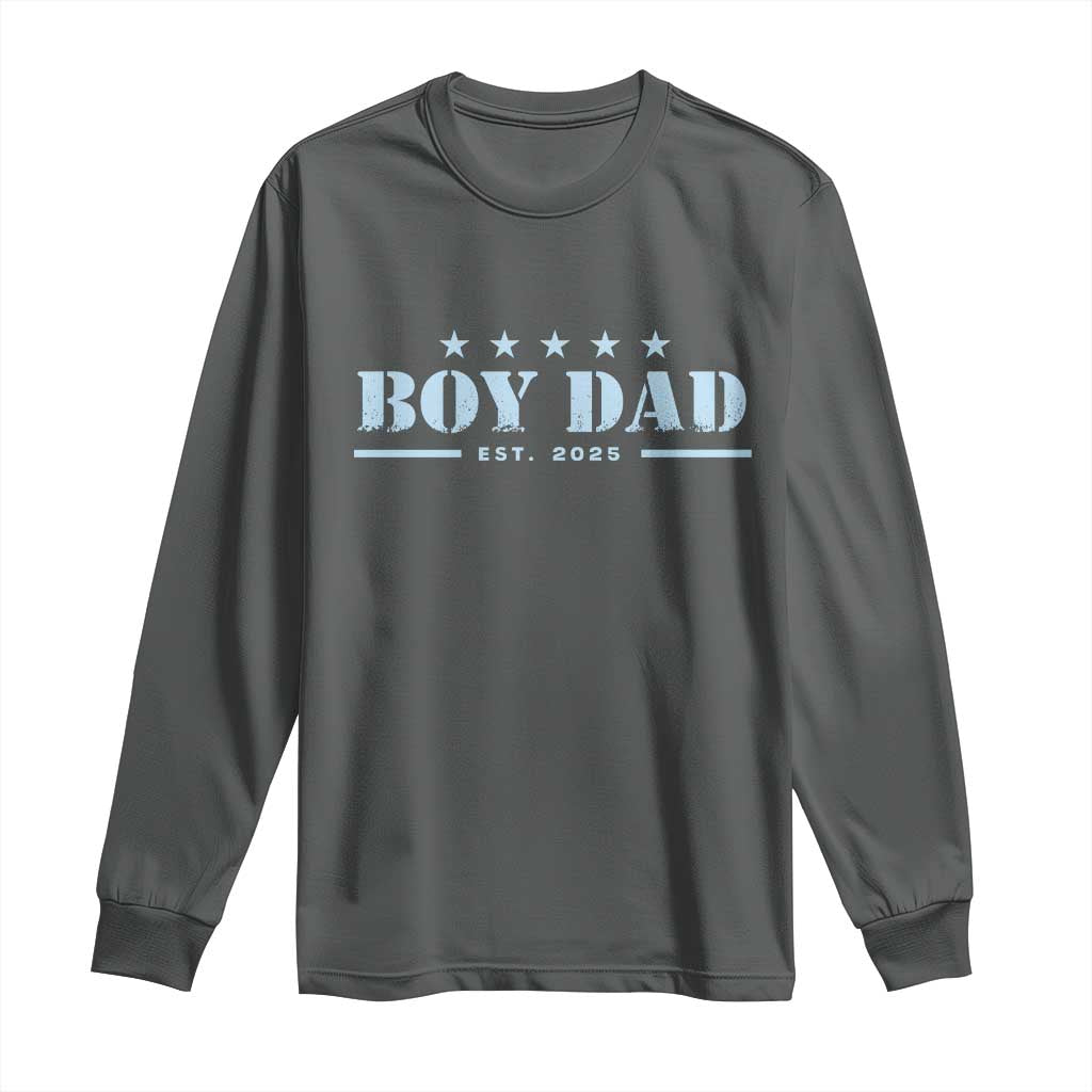 Boy Dad Est 2025 Long Sleeve Shirt Expecting Baby Boy 2025 TS10 Dark Heather Print Your Wear