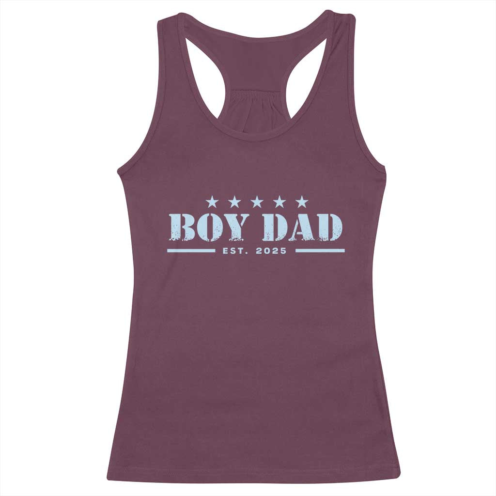 Boy Dad Est 2025 Racerback Tank Top Expect Baby Boy Son Father 2025 TS10 Maroon Print Your Wear