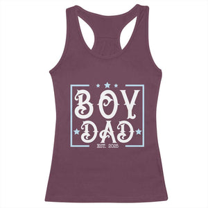 Boy Dad Est 2025 Racerback Tank Top Expect Baby Boy Son Fathers Day 2025 TS10 Maroon Print Your Wear