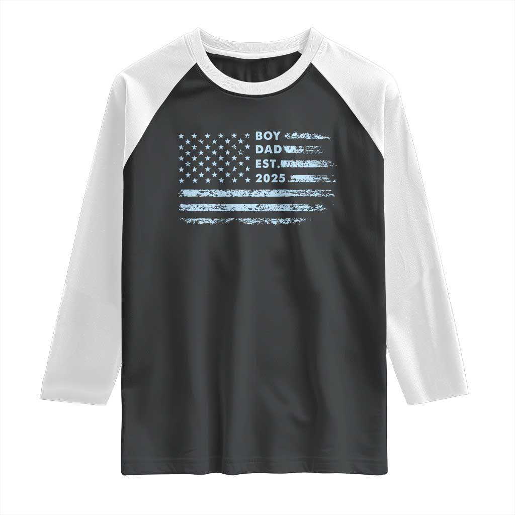 Boy Dad Est 2025 Raglan Shirt American Flag First Fathers Day TS10 Black White Print Your Wear