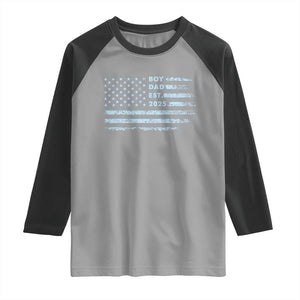 Boy Dad Est 2025 Raglan Shirt American Flag First Fathers Day TS10 Sport Gray Black Print Your Wear