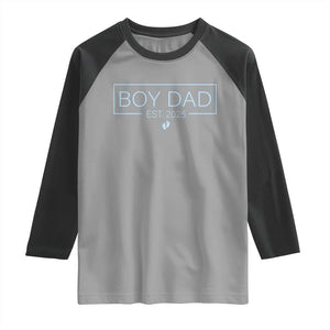 Boy Dad Est 2025 Raglan Shirt Daddy Of Newborn Baby Boy First Fathers Day TS10 Sport Gray Black Print Your Wear