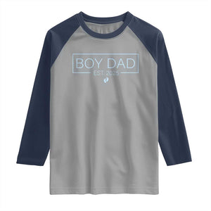 Boy Dad Est 2025 Raglan Shirt Daddy Of Newborn Baby Boy First Fathers Day TS10 Sport Gray Navy Print Your Wear