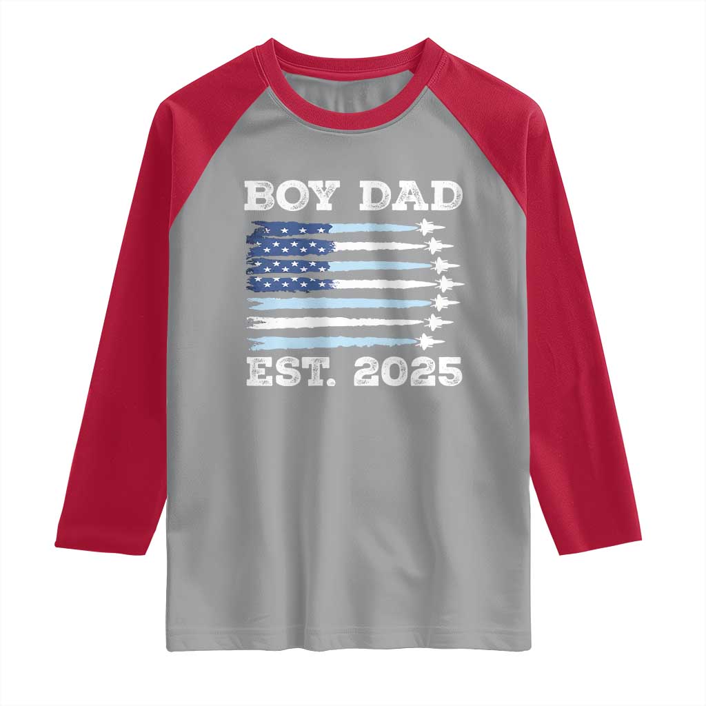 Boy Dad Est 2025 Raglan Shirt Daddy Of Newborn Baby Boy First Fathers Day USA Flag Fighter Jets TS10 Sport Gray Red Print Your Wear