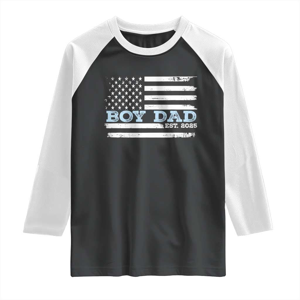 Boy Dad Est 2025 Raglan Shirt Daddy Of Newborn Baby Boy First Fathers Day USA Flag TS10 Black White Print Your Wear