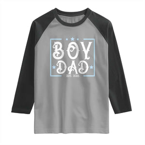 Boy Dad Est 2025 Raglan Shirt Expect Baby Boy Fathers Day 2025 TS10 Sport Gray Black Print Your Wear