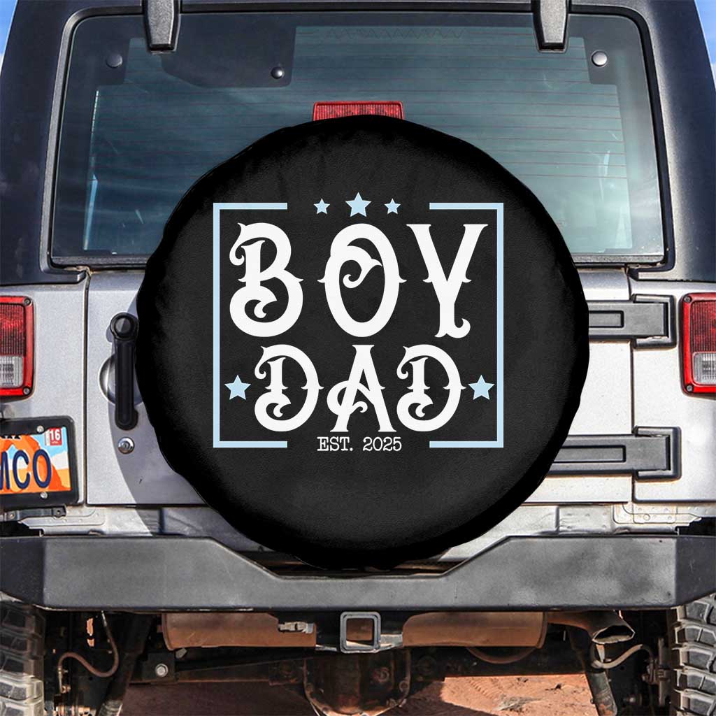 Boy Dad Est 2025 Spare Tire Cover Expect Baby Boy Fathers Day 2025 TS10 No hole Black Print Your Wear