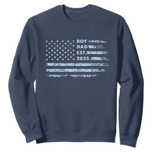 Boy Dad Est 2025 Sweatshirt American Flag First Fathers Day TS10 Navy Print Your Wear