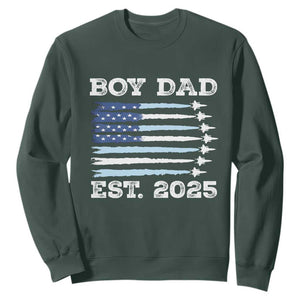 Boy Dad Est 2025 Sweatshirt Daddy Of Newborn Baby Boy First Fathers Day USA Flag Fighter Jets TS10 Dark Forest Green Print Your Wear