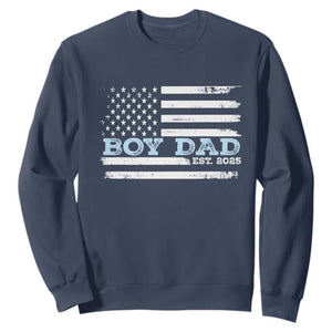 Boy Dad Est 2025 Sweatshirt Daddy Of Newborn Baby Boy First Fathers Day USA Flag TS10 Navy Print Your Wear