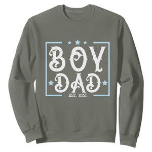 Boy Dad Est 2025 Sweatshirt Expect Baby Boy Fathers Day 2025 TS10 Military Green Print Your Wear