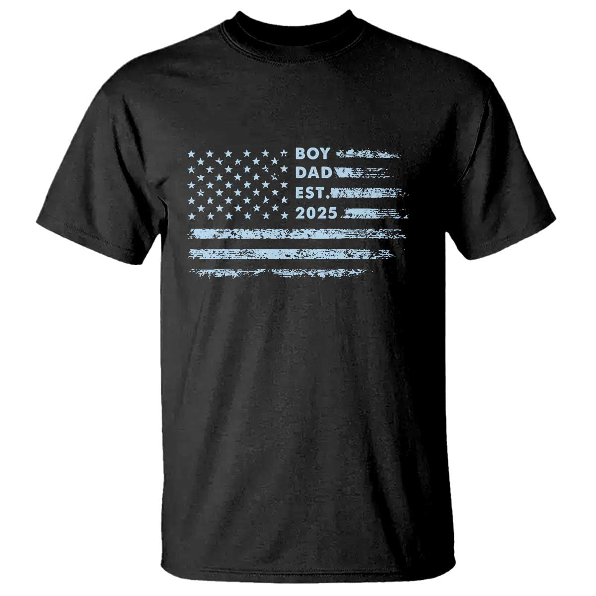 Boy Dad Est 2025 T Shirt American Flag First Fathers Day TS10 Black Print Your Wear