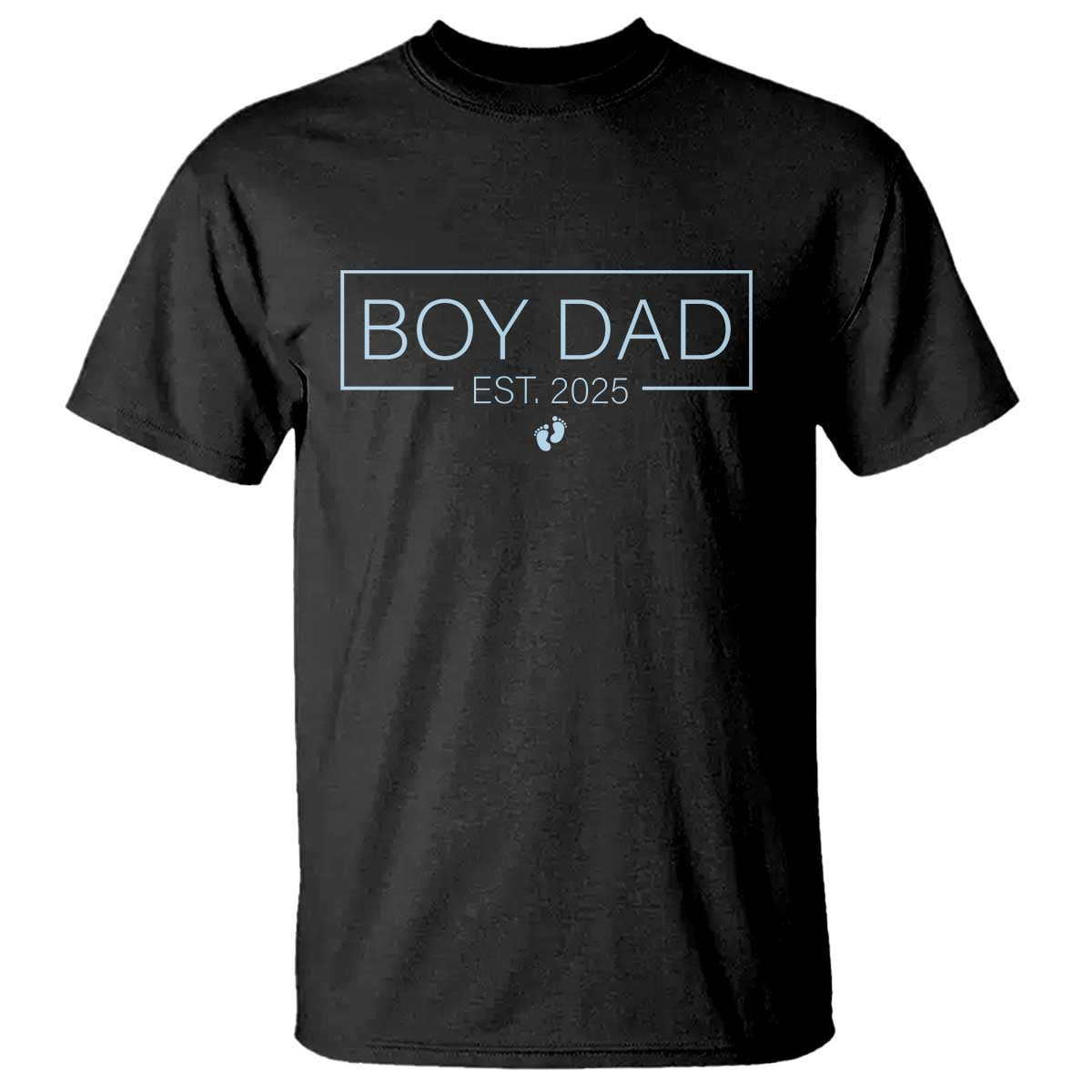 Boy Dad Est 2025 T Shirt Daddy Of Newborn Baby Boy First Fathers Day TS10 Black Print Your Wear