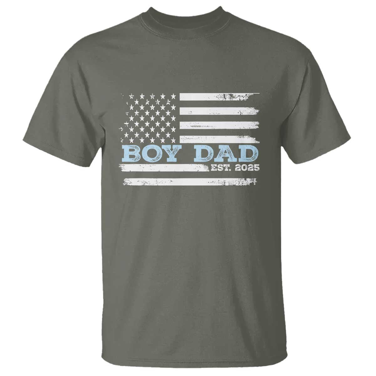 Boy Dad Est 2025 T Shirt Daddy Of Newborn Baby Boy First Fathers Day USA Flag TS10 Military Green Print Your Wear