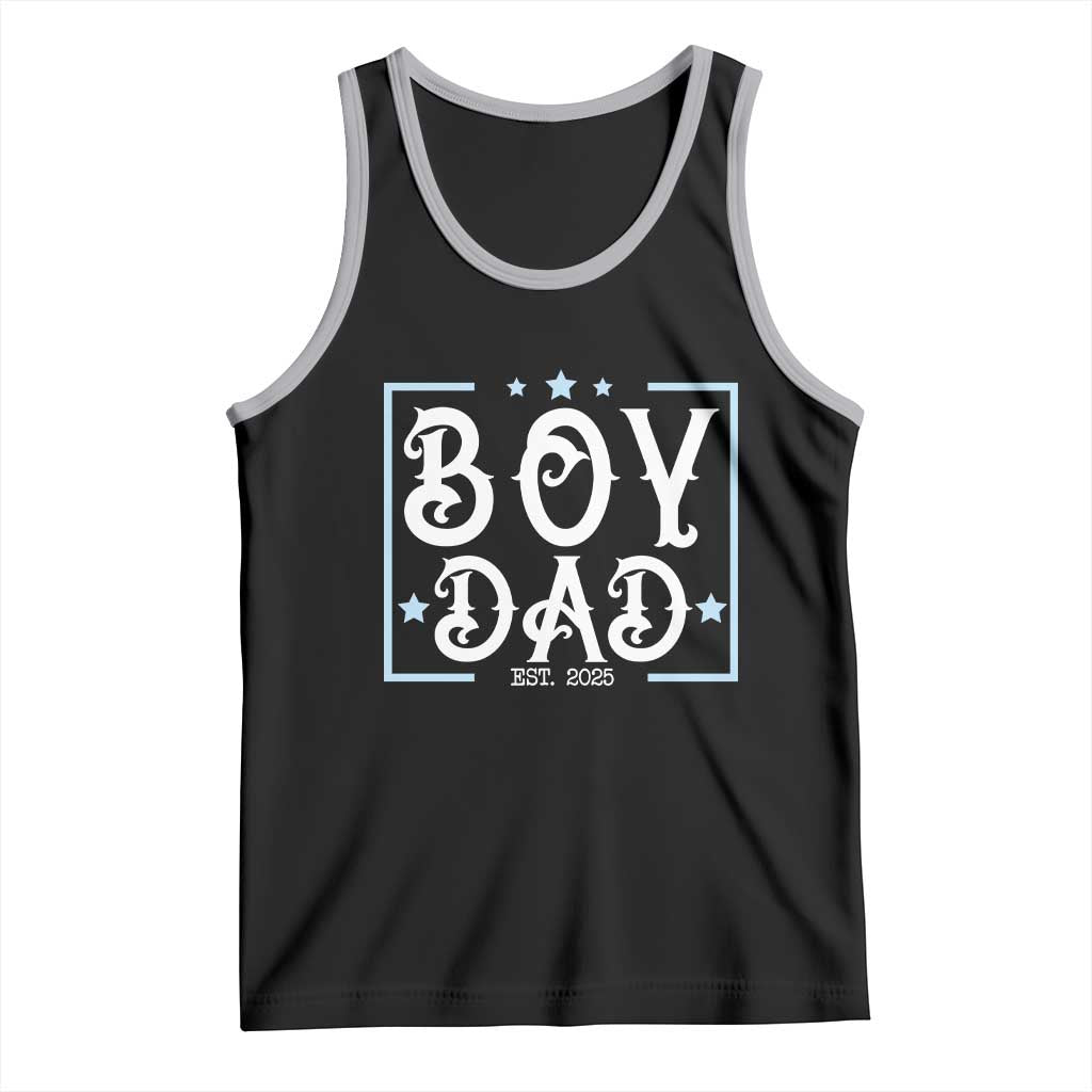 Boy Dad Est 2025 Tank Top Expect Baby Boy Fathers Day 2025 TS10 Black Athletic Heather Print Your Wear