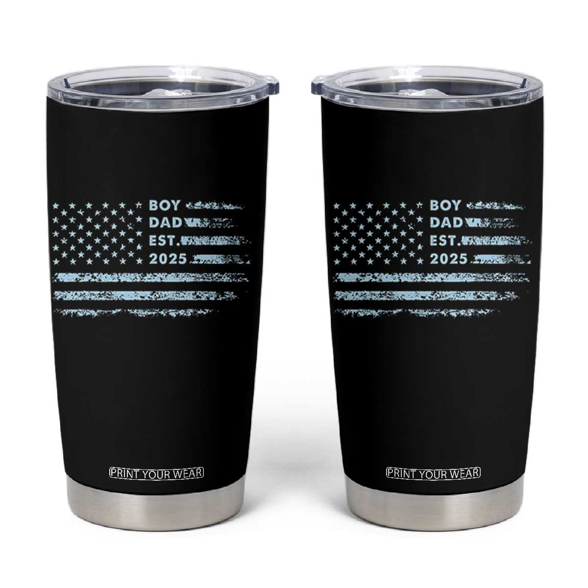 Boy Dad Est 2025 Tumbler Cup American Flag First Fathers Day TS10 Black Print Your Wear