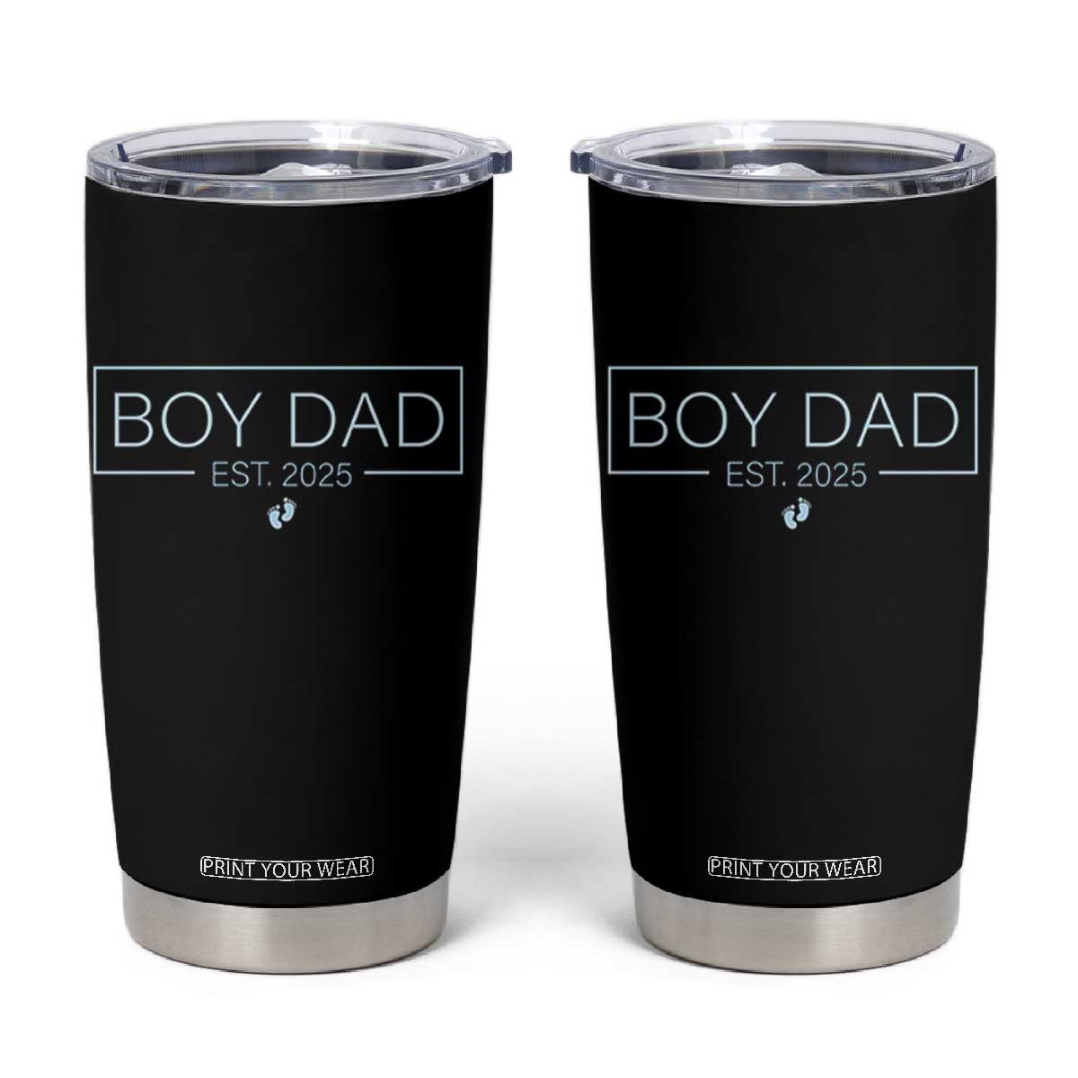 Boy Dad Est 2025 Tumbler Cup Newborn Daddy Father Baby Boy Son Expect Baby TS10 Black Print Your Wear