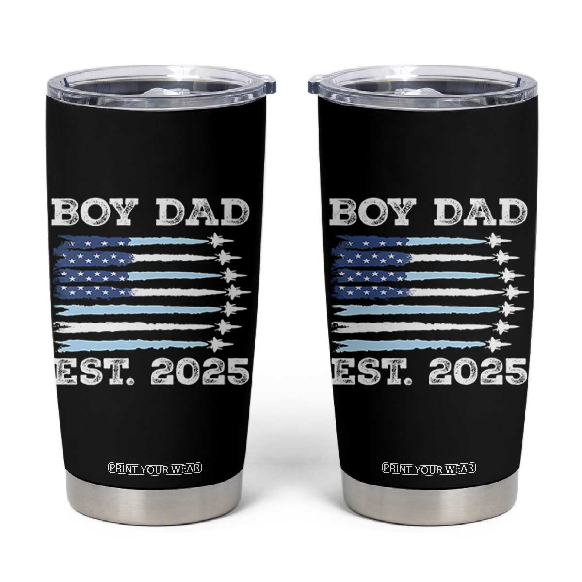 Boy Dad Est 2025 Tumbler Cup Newborn Daddy Father Baby Boy Son USA Flag Fighter Jets TS10 Black Print Your Wear