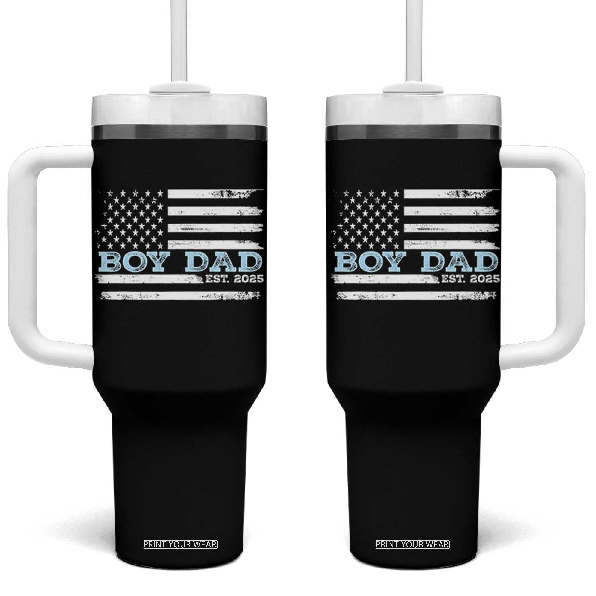 Boy Dad Est 2025 Tumbler With Handle Newborn Daddy Father Baby Boy Son USA Flag TS10 One Size: 40 oz Black Print Your Wear