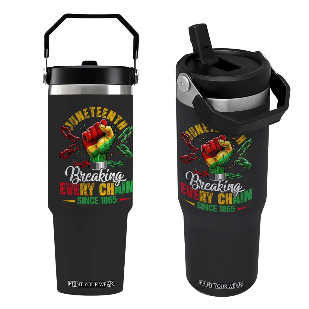 Breaking Every Chain Since 1865 Juneteenth Flip Straw Tumbler Celebrating Black Freedom TS10 One Size: 30 oz Black Print Your Wear