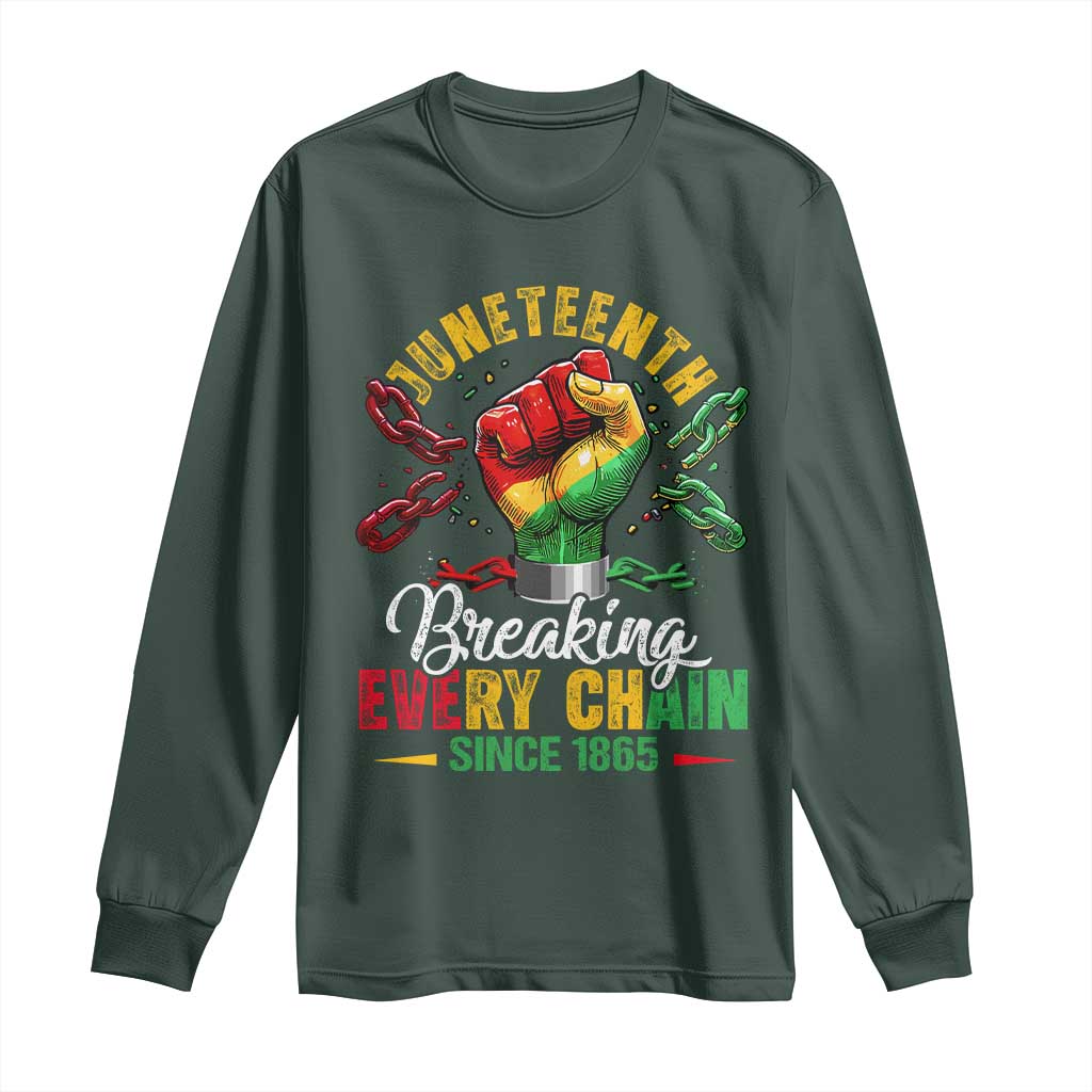Breaking Every Chain Since 1865 Juneteenth Long Sleeve Shirt Celebrating Black Freedom TS10 Dark Forest Green Print Your Wear