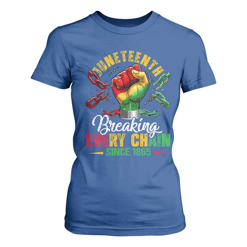 Breaking Every Chain Since 1865 Juneteenth T Shirt For Women Celebrating Black Freedom TS10 Royal Blue Print Your Wear