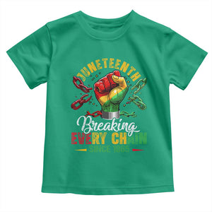 Breaking Every Chain Since 1865 Juneteenth Toddler T Shirt Celebrating Black Freedom TS10 Irish Green Print Your Wear