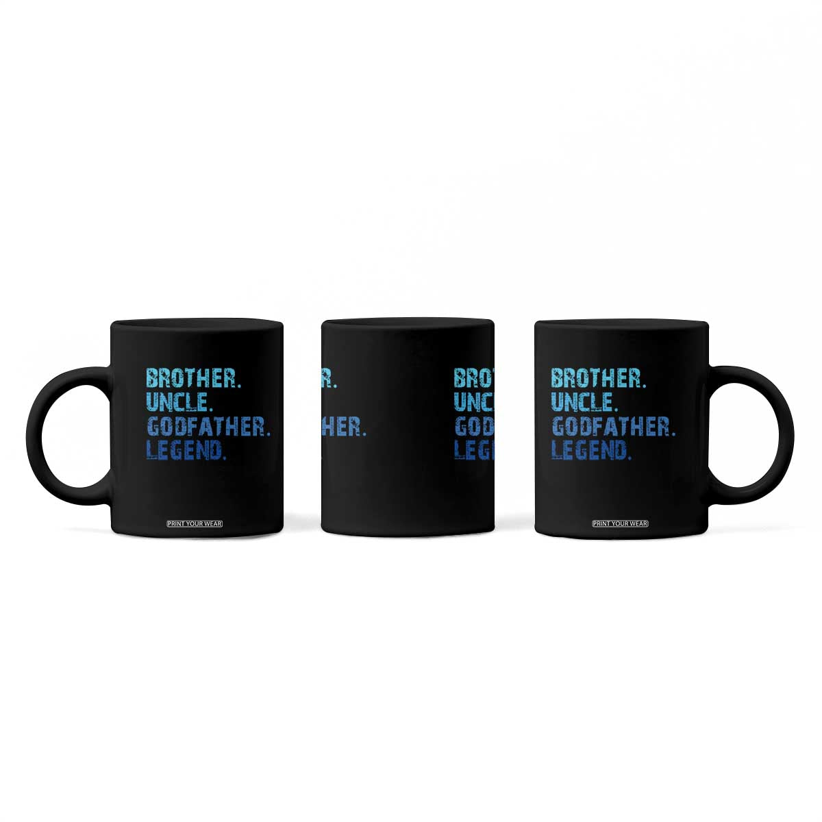 Brother Uncle Godfather Legend Coffee Mug Best Funny Uncle Fathers Day TS10 Print Your Wear