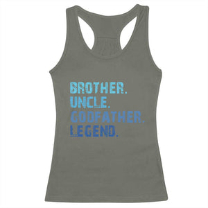 Brother Uncle Godfather Legend Racerback Tank Top Best Funny Uncle Fathers Day TS10 Military Green Print Your Wear