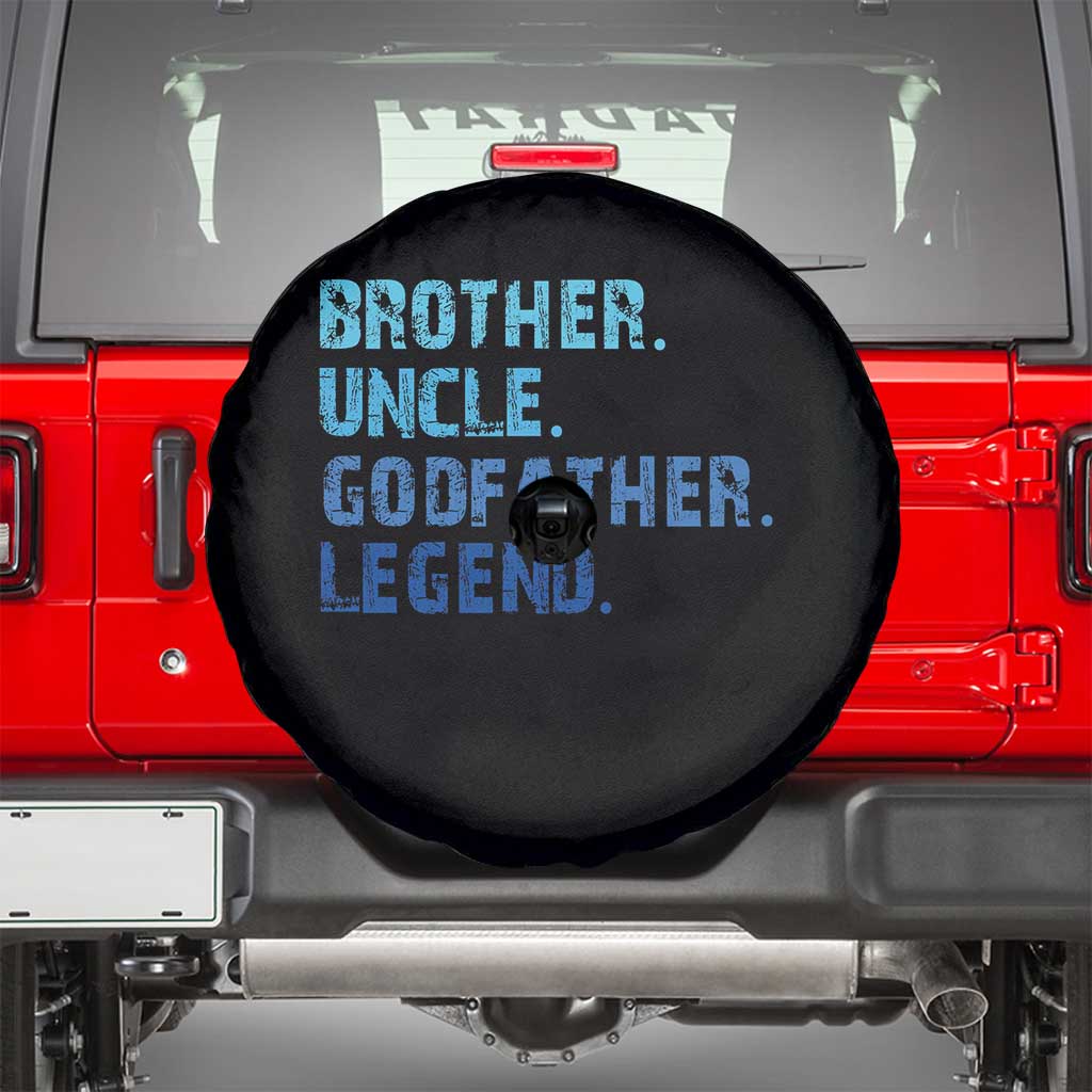 Brother Uncle Godfather Legend Spare Tire Cover Best Funny Uncle Fathers Day TS10 Black Print Your Wear