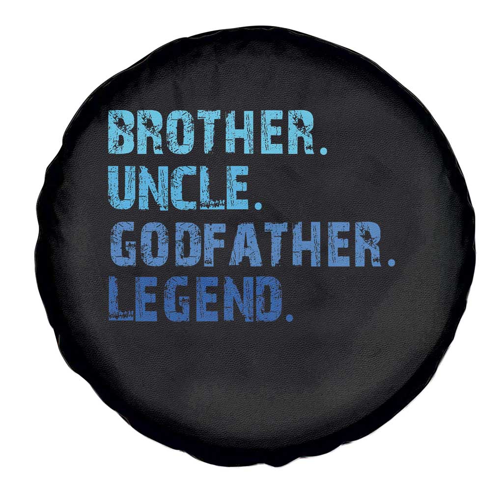 Brother Uncle Godfather Legend Spare Tire Cover Best Funny Uncle Fathers Day TS10 Print Your Wear