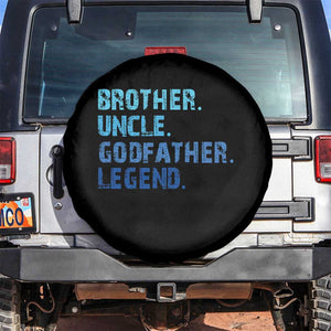 Brother Uncle Godfather Legend Spare Tire Cover Best Funny Uncle Fathers Day TS10 No hole Black Print Your Wear