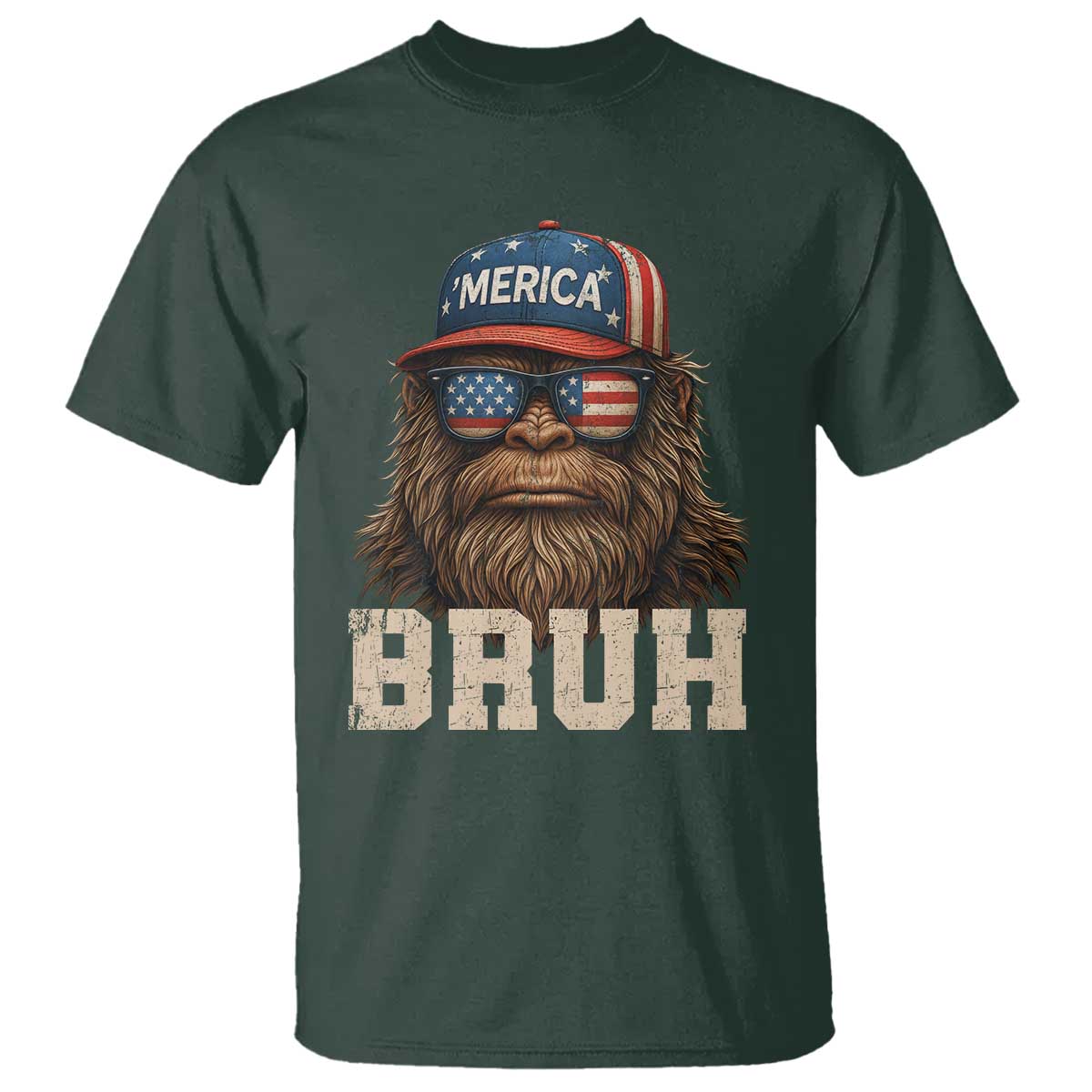 Bruh Bigfoot Merica T Shirt American Flag Patriotic 4th Of July TS10 Dark Forest Green Print Your Wear