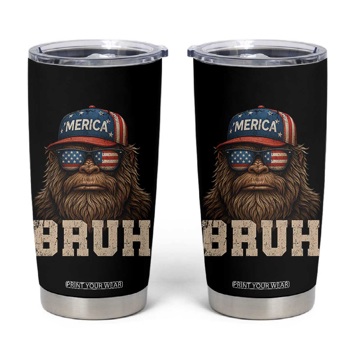 Bruh Bigfoot Merica Tumbler Cup American Flag Patriotic 4th Of July TS10 Black Print Your Wear