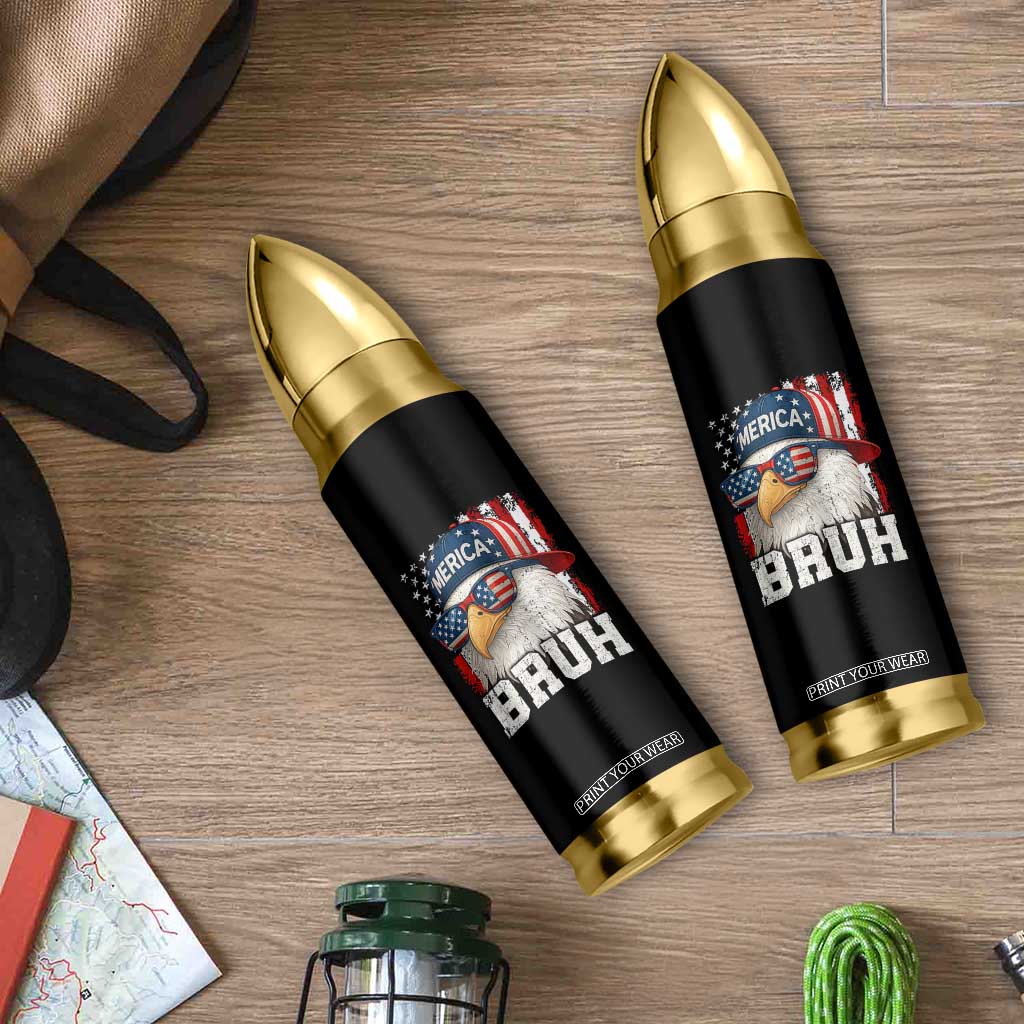 Bruh 'Merica Bald Eagle 4th of July Bullet Tumbler Patriotic USA Flag TS10 Print Your Wear