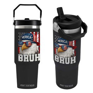 Bruh 'Merica Bald Eagle 4th of July Flip Straw Tumbler Patriotic USA Flag TS10 One Size: 30 oz Black Print Your Wear