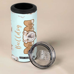 Bulldog Dog Mom 4 in 1 Can Cooler Tumbler Funny Dog Lover Mothers Day Gifts TB10 Print Your Wear