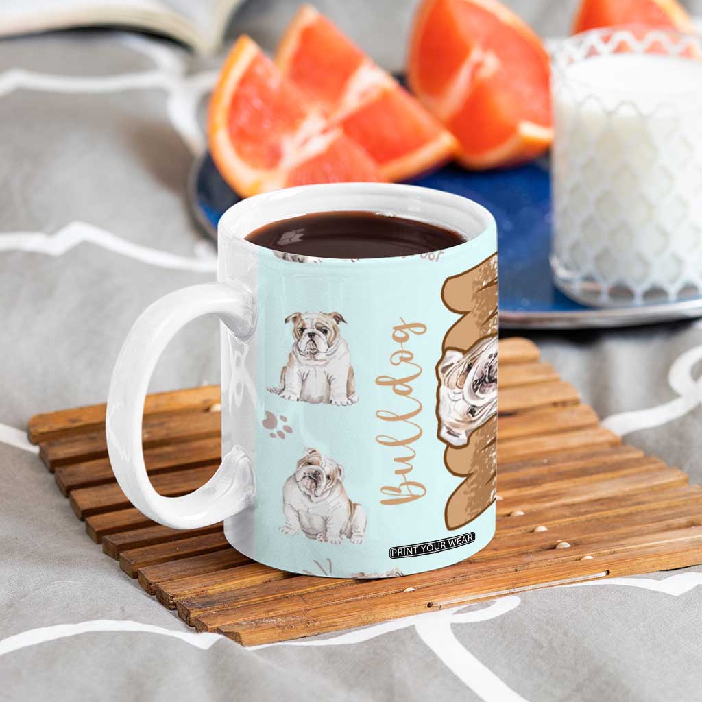Bulldog Dog Mom Coffee Mug Funny Dog Lover Mothers Day Gifts TB10 Print Your Wear