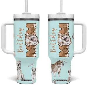 Bulldog Dog Mom Tumbler With Handle Funny Dog Lover Mothers Day Gifts TB10 One Size: 40 oz Blue Print Your Wear