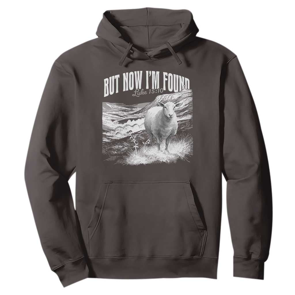 But Now I'm Found Hoodie Christian Faith Sheep TS11 Dark Chocolate Print Your Wear