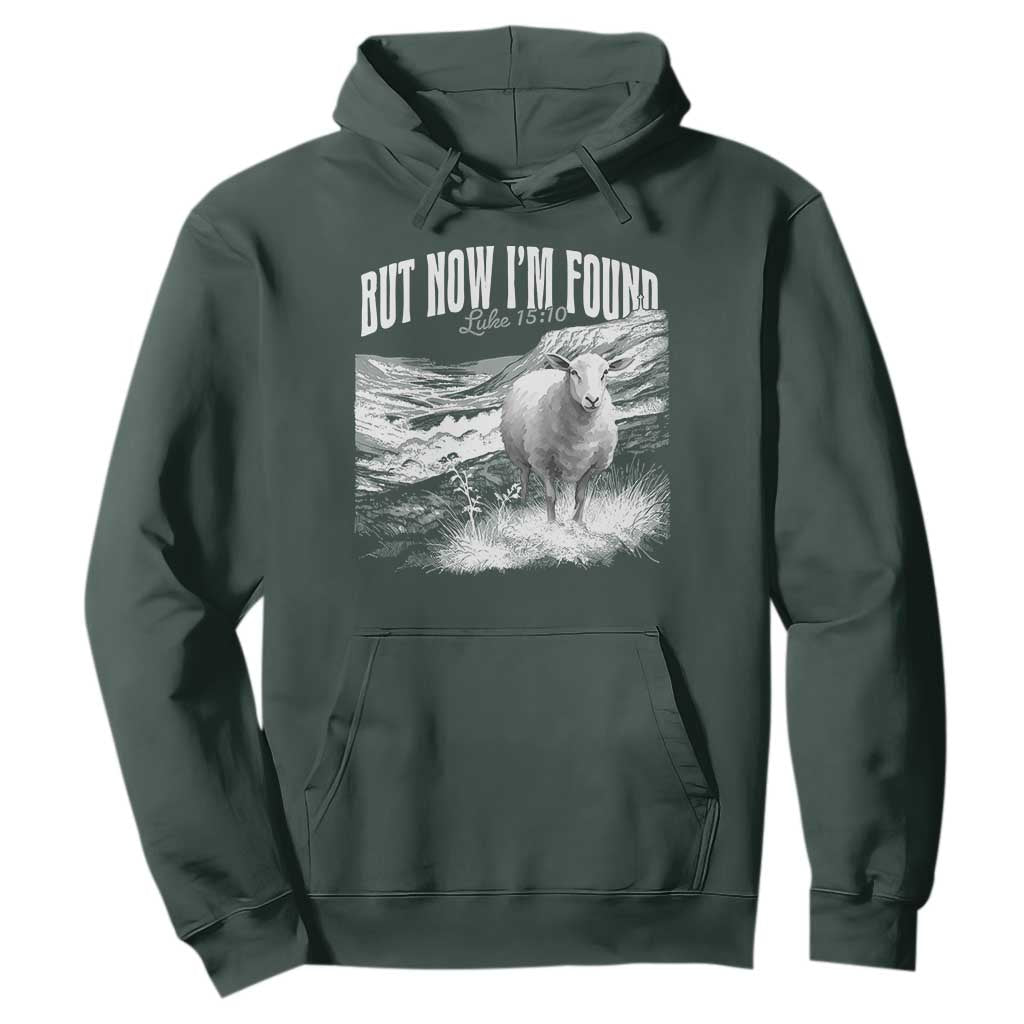 But Now I'm Found Hoodie Christian Faith Sheep TS11 Dark Forest Green Print Your Wear