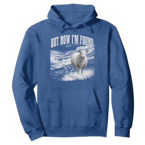 But Now I'm Found Hoodie Christian Faith Sheep TS11 Royal Blue Print Your Wear