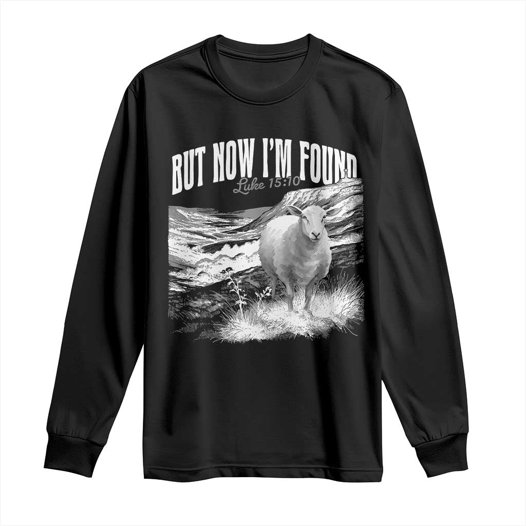 But Now I'm Found Long Sleeve Shirt Christian Faith Sheep TS11 Black Print Your Wear