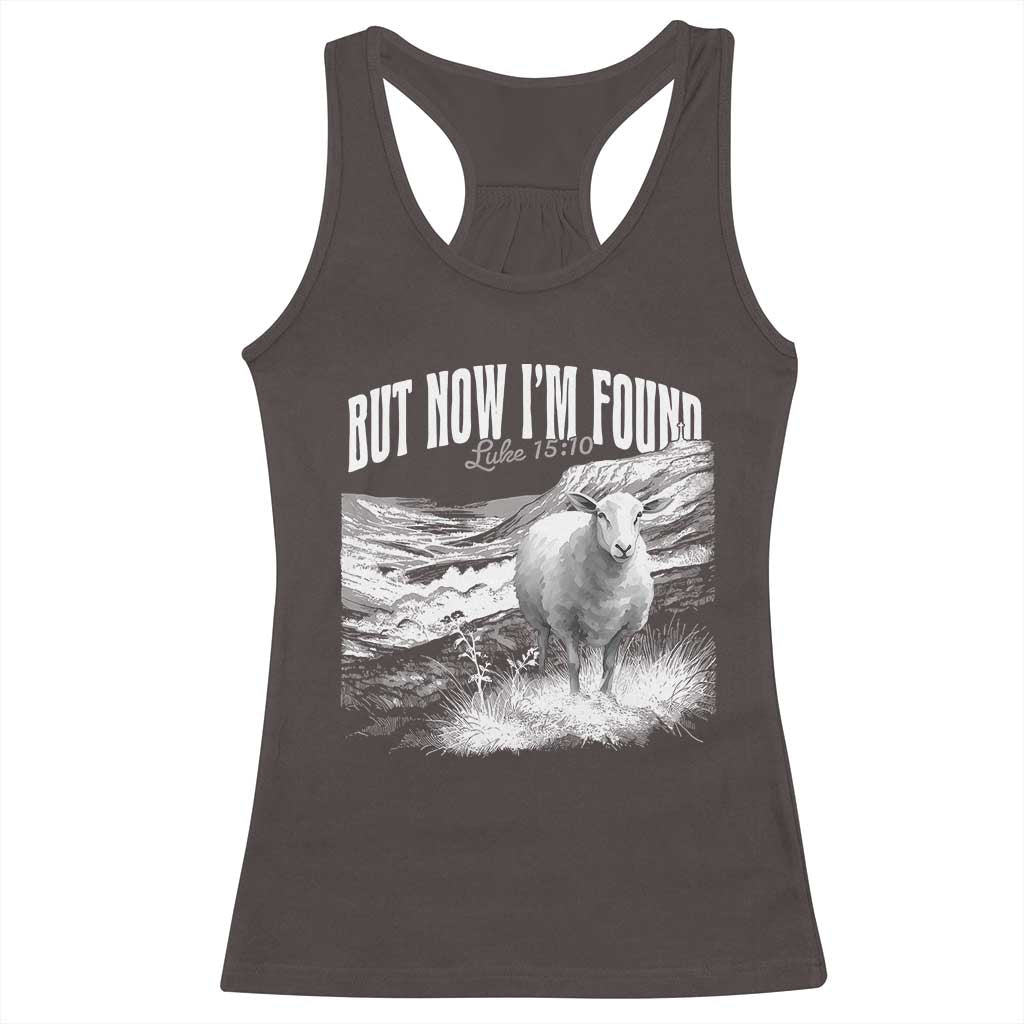 But Now I'm Found Racerback Tank Top Christian Faith Sheep TS11 Dark Chocolate Print Your Wear