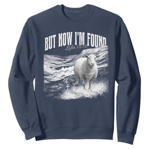 But Now I'm Found Sweatshirt Christian Faith Sheep TS11 Navy Print Your Wear